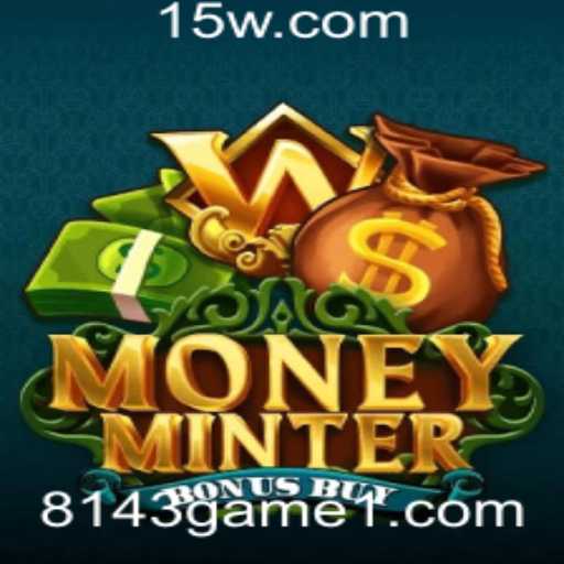 Descubra o Universo do Jogo MoneyMinterBonusBuy